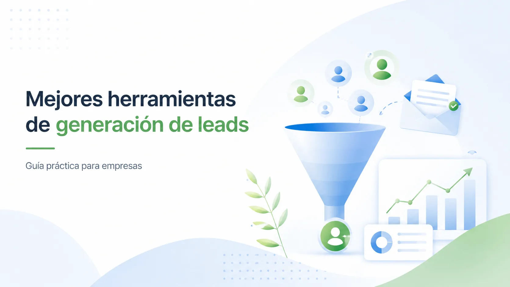 Las mejores herramientas para la generación de leads 1 programas generar leads