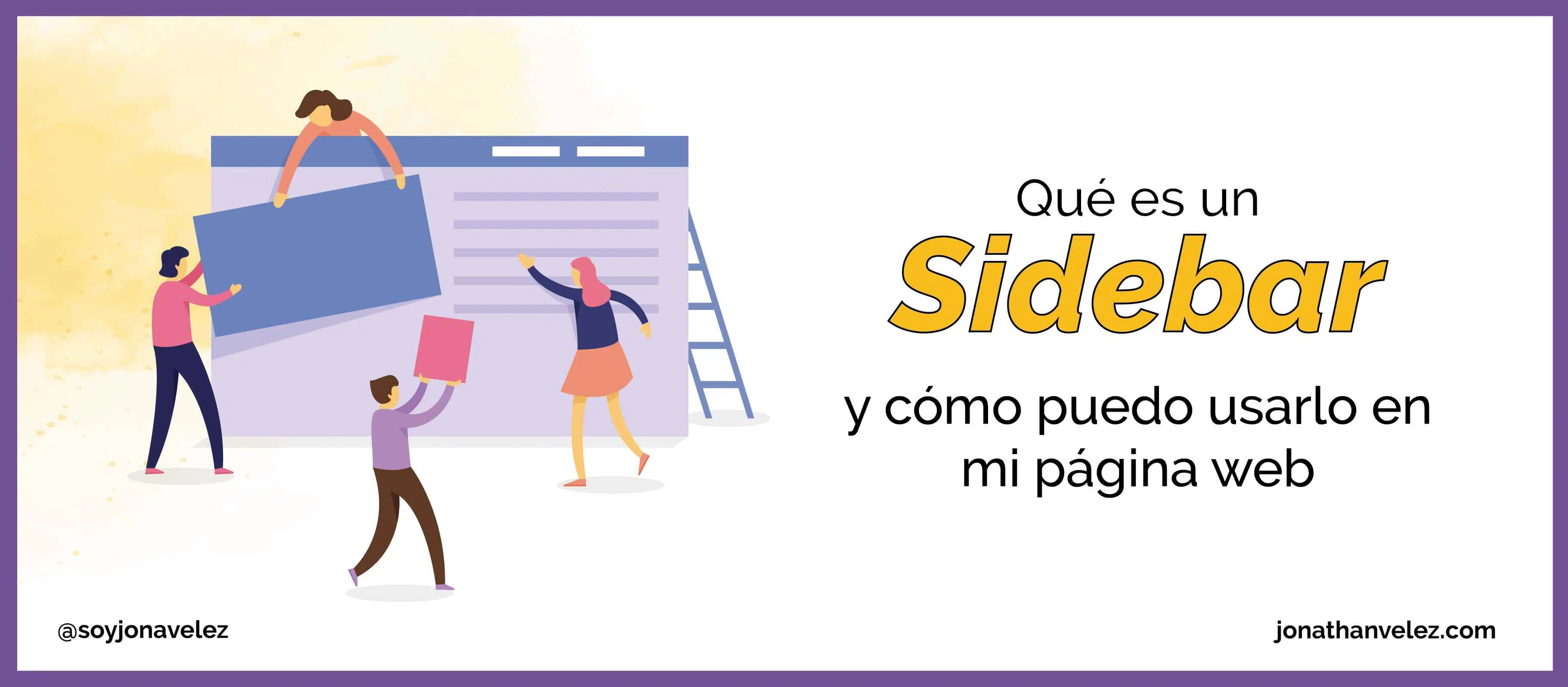 ¿Qué es un Sidebar o Barra Lateral en Wordpress y cómo usarlo?